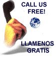 CALL US FREE/LLAMENOS GRATIS